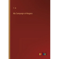 My Campaign at Niagara - Paperback