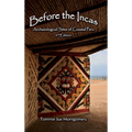 Before the Incas: Archaeological Sites of Coastal Peru - Hardcover