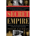 Secret Empire: Eisenhower, the CIA, and the Hidden Story of America's Space Espionage - Paperback