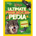 National Geographic Kids Ultimate Predatorpedia: The Most Complete Predator Reference Ever - Hardcover