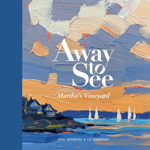 Away to See: Martha's Vineyard - Hardcover