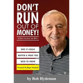 Don't Run Out of Money!: A Shot Across the Bow - Paperback