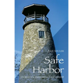 Safe Harbor: Stories of Enduring Friendship - Paperback