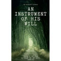 An Instrument of His Will - Paperback