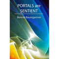 PORTALS are SENTIENT - Paperback