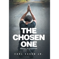 The Chosen One: Mission Accomplished - Hardcover