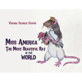 Miss America: The Most Beautiful Rat in the World - Paperback
