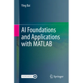 AI Foundations and Applications with MATLAB - Paperback
