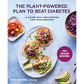 The Plant-Powered Plan to Beat Diabetes: A Guide for Prevention and Management - 100 Vegan Recipes Cookbook - Paperback