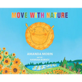 Move With Nature - Hardcover