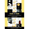 Frame by Frame: A Materialist Aesthetics of Animated Cartoons - Paperback