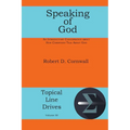Speaking of God: An Introductory Conversation About How Christians Talk About God - Paperback