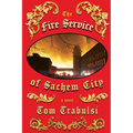 The Fire Service of Sachem City - Paperback