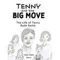 Tenny and the Big Move - Hardcover