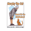 Murphy the Cat Moves Into the Neighborhood - Paperback