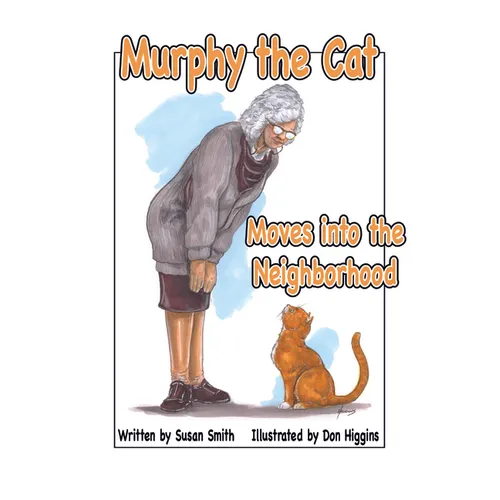 Murphy the Cat Moves Into the Neighborhood - Paperback