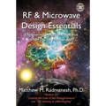 RF & Microwave Design Essentials: Engineering Design and Analysis from DC to Microwaves - Hardcover