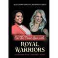 On the Front Line with Royal Warriors: Leadership with a Servant's Heart - Paperback