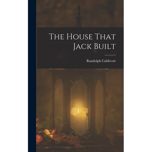 The House That Jack Built - Hardcover