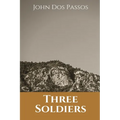 Three Soldiers - Paperback