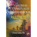 Las Colonias Espirituales y la Codificación - Paperback