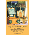 Yoga Meditation & Dharma: The Teachings of Swami Brahmananda Saraswati, Swami Shantanand Saraswati, & Maharishi Mahesh Yogi - Paperback