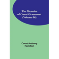 The Memoirs of Count Grammont (Volume 06) - Paperback