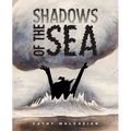 Shadows of the Sea - Hardcover
