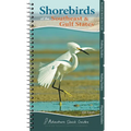 Shorebirds of the Southeast & Gulf States: Your Way to Easily Identify Shorebirds - Spiral