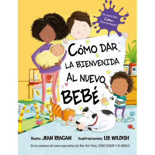 Como Dar La Bienvenida Al Nuevo Bebe - Hardcover