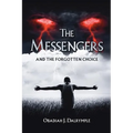 The Messengers and the Forgotten Choice - Paperback