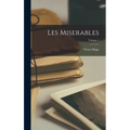 Les Miserables; Volume 1 - Hardcover