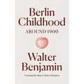 Berlin Childhood Around 1900 - Hardcover