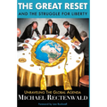 The Great Reset and the Struggle for Liberty: Unraveling the Global Agenda - Hardcover