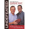 The Undefeated: How Father and Son Triumphed Over Unbelievable Odds Both on and Off the Field - Paperback