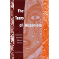 The Tears of Hispaniola: Haitian and Dominican Diaspora Memory - Paperback