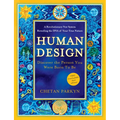 Human Design: Discover the Person You Were Born to Be: A Revolutionary New System Revealing the DNA of Your True Nature - Paperback