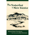 The Tenderfoot in New Mexico - Hardcover