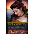 Thorns in Eden and The Everlasting Mountains: 2-in-1 Collection - Paperback