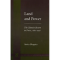 Land and Power: The Zionist Resort to Force, 1881-1948 - Paperback
