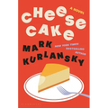Cheesecake - Hardcover