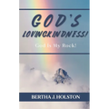 God's Lovingkindness: God is My Rock! - Paperback