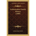 Lichtenwalner Family History (1900) - Hardcover