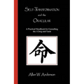 Self-Transformation and the Oracular - Hardcover