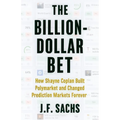 The Billion-Dollar Bet - Paperback