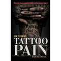 How to Control Tattoo Pain: Have a more comfortable tattoo experience - Paperback