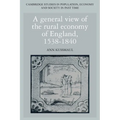 A General View of the Rural Economy of England, 1538 1840 - Paperback