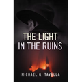 The Light in the Ruins - Paperback