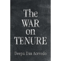 The War on Tenure - Paperback