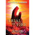 Trial By Fire: An End-Times Thriller Novel - Paperback